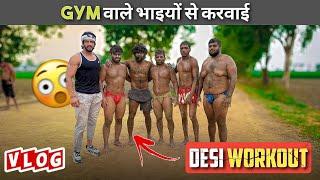 आज लगाये GYM आले भाइचारे ने सपाटे।