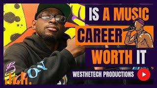 IS A MUSIC CAREER WORTH IT  MUSIC INDUSTRY TIPS