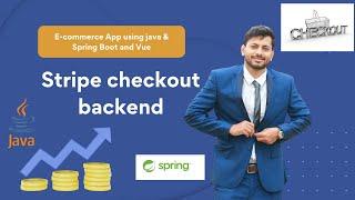 E-commerce App using Java Spring Boot and Vue  Stripe checkout backend