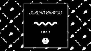 Jordan Brando - Rockin Official Audio