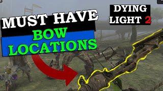 Dying Light 2 Best Bow Locations  How To Get Bows  Bow Guide