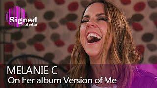 Melanie C gets silly and talks Version of Me  Interview 22