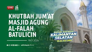 LIVE KALIMANTAN SELATAN Khutbah Jumat Makna Jumat - Ustadz Adi Hidayat