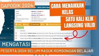 CARA MENAIKKAN KELAS DI DAPODIK 2024