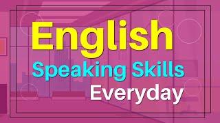 English Speaking Skills Everyday  Learn English Online  English Conversation Practice