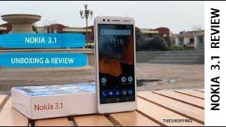 NOKIA 3.1 OFFICIAL UNBOXING AND REVIEW