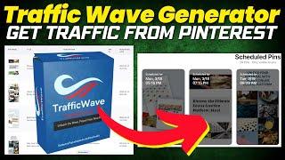TrafficWave Generator Review Get Website Traffic From Pinterest On Autopilot