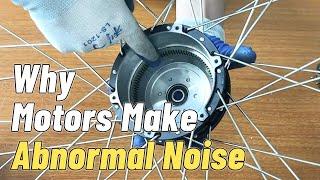 How to troubleshoot the abnormal noise of the motor？