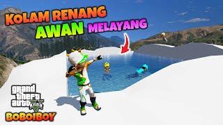 BOBOIBOY KUASA 3 DAN IPIN MEMBUAT KOLAM RENANG MELAYANG - GTA 5 BOBOIBOY KUASA 7