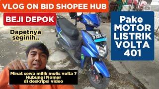 FULL ON BID SHOPEE HUB BEJI DEPOK PAKE MOTOR LISTRIK VOLTA  Tutorial shopee food  tutorial volta