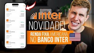 NOVIDADE Banco inter Global liberou Renda Fixa Americana inclusive BONDs em Dólar  Entenda