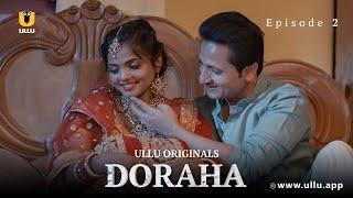 Pati Patni Ke Beech Badha Pyaar  Doraha  Episode - 02  Ullu Originals  Subscribe Ullu App