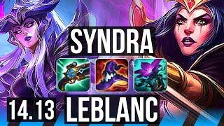 SYNDRA vs LEBLANC MID  6 solo kills 8311 800+ games Dominating  EUNE Master  14.13