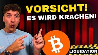 Bitcoin Es wird Krachen Extrem hohe Liquidierungs-Gefahr ️