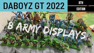 DaBoyz GT 2022 8th Edition Showcase Warhammer Fantasy Army Displays