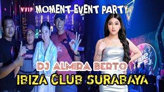 FUNKOT HITS 2024  EVENT PARTY IBIZA SURABAYA  DJ ALMIRA BERTO