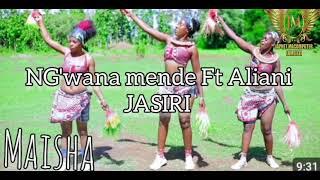 Ngwana mende ft Aliani JASIRI song maisha By japhet macomputer 0746661315