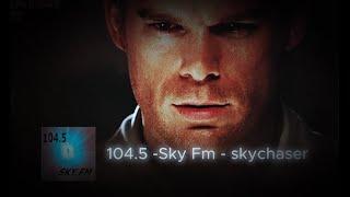 Dexter Morgan Edit  104.5 sky fm - skychaser  first AE Edit