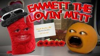 Annoying Orange - Emmett The Lovin Mitt Valentines Day Special