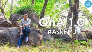 QnA 1.0 - FMJ Tech  #AskFMJ