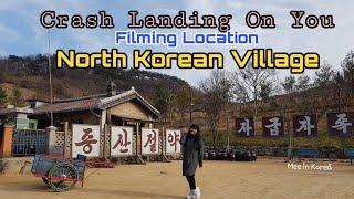 Crash Landing On You Filming Location - North Korean Village  Mee in Korea