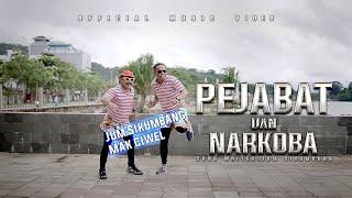 Jum Sikumbang Ft. Mak Ciwel - Pejabat Dan Narkoba Official Music Video