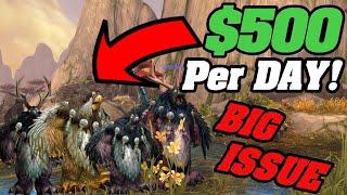 $500 Per Day Botting HUGE ISSUE In Dragonflight