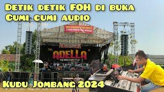 ADELLA CUMI CUMI AUDIO  DETIK DETIK FOH DI BUKA