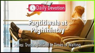 June 10 Habakkuk 23 - Trusting While Waiting - 365 Daily Devotions