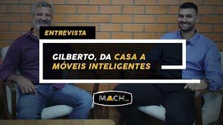 Entrevista com Gilberto da Casa A Móveis Inteligentes