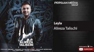 Alireza Talischi - Leyla  علیرضا طلیسچی - لیلا 