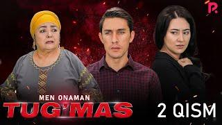 Tugmas Men onaman 2-qism milliy serial  Тугмас Мен онаман 2-кисм миллий сериал