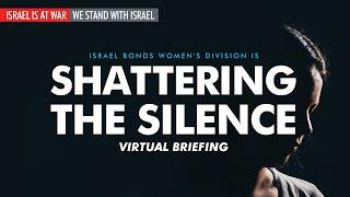 Shattering the Silence Virtual Briefing