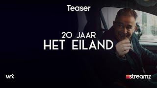 20 jaar Het Eiland  Teaser  Docu  Streamz