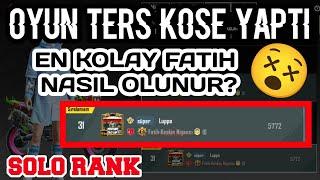 SIRA 31  RANK KASMA TAKTİKLERİ FATİH NASIL OLUNUR TEKLİ ÜŞN 2 GÜNDE FATİH OL SOLO RANK