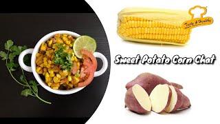 Sweet Potato Corn Chaat  Delicious Sweet Potato Recipe  Sweet Potato Chaat  Vegetarian Chaats