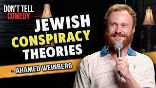 Jewish Conspiracy Theories  Ahamed Weinberg