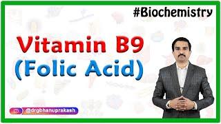 Folic Acid  Vitamin B9  Vitamin M - Usmle Quick review  Medical Biochemistry 