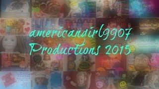 americangirl9907 Channel Trailer 2015