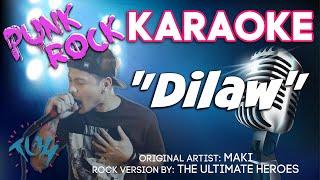 Dilaw - ROCK KARAOKE  Punk Rock Cover by The Ultimate Heroes Originally by Maki