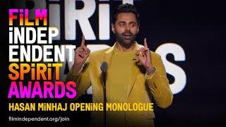 OPENING MONOLOUGE - HASAN MINHAJ - 2023 FILM INDEPENDENT SPIRIT AWARDS