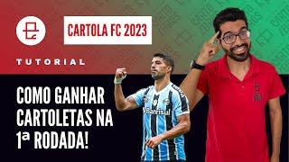 DICAS VALORIZAÇÃO COMO GANHAR CARTOLETAS NA RODADA 1 DO CARTOLA FC 2023