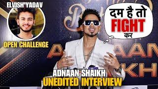 Team 07 Adnaan Shaikh OPEN CHALLENGE Elvish Yadav  UNEDITED INTERVIEW Birthday Boy