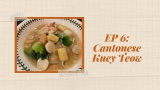 CITARASA RAZIPTV EP 6  Cantonese Kuey Teow 