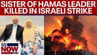 Hamas leader’s sister killed in Israeli strike on Gaza war with Hezbollah looms  LiveNOW from FOX