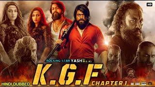 K.G.F Chapter 1 Full Movie In Hindi Dubbed  Yash  Srinidhi Shetty  Ramchandra  Story & Facts HD