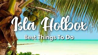 ISLA HOLBOX MEXICO  5 Things You MUST Do In Isla Holbox
