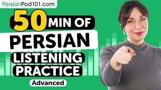 Practice Your Persian Listening Skills in 50 Minutes  For Advanced Learners