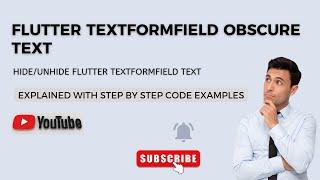 Flutter Textformfield Obscure Text Explained  Hide Unhide Flutter Text  Flutter Tutorial
