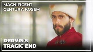 Sultan Ahmed Takes Dervis Pashas Life  Magnificent Century Kosem
